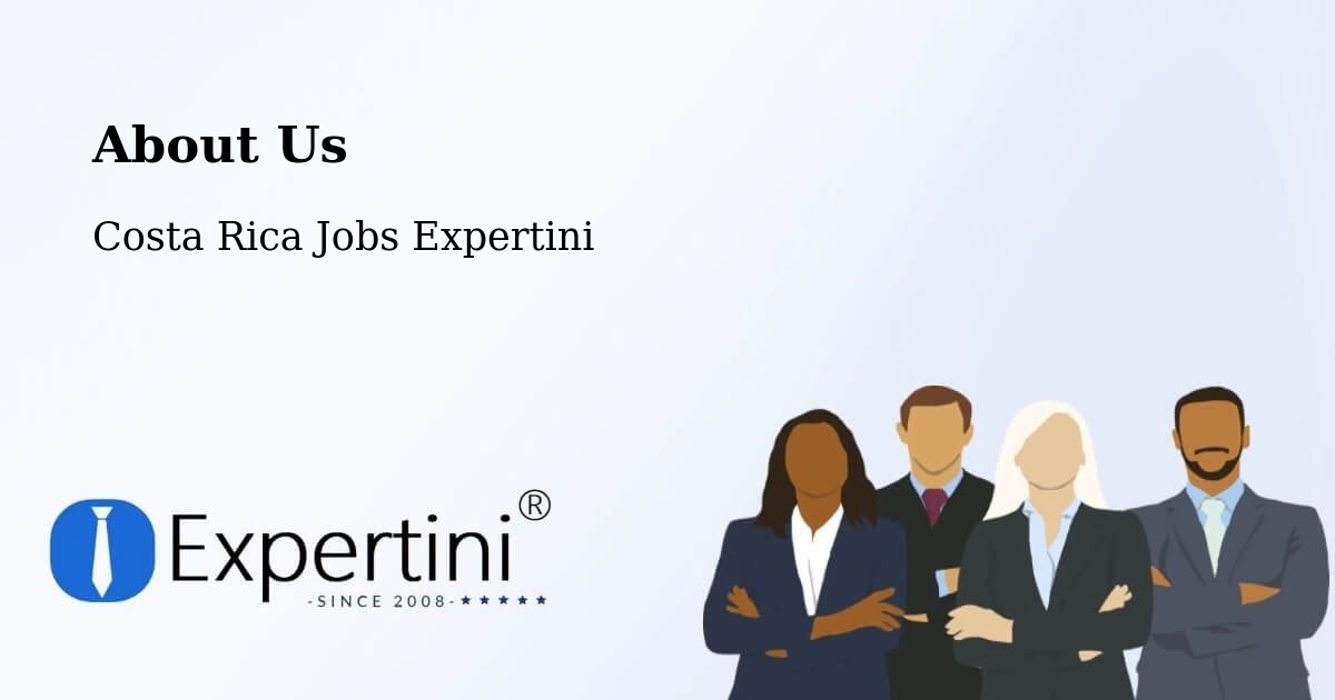 About Expertini Recruitment Platform  – La Unión - La Unión, Costa Rica Jobs Expertini