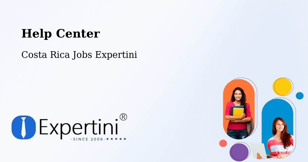 Help Center – La Unión - Costa Rica Jobs Expertini