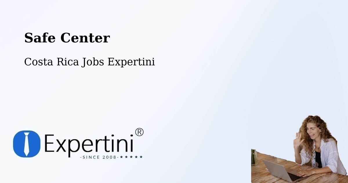 Safety Center – La Unión - Costa Rica Jobs Expertini